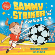 Sammy Striker And The Football Cup (Age : 3 Years+)