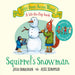 Squirrel's Snowman A Lift-The-Flap Book-Board Book-Pan-Toycra