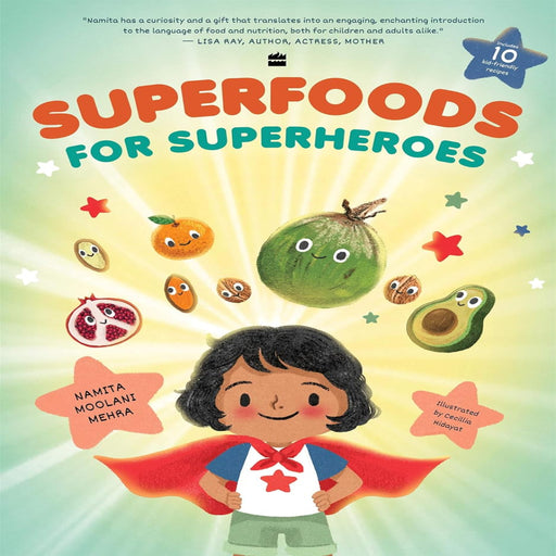 Superfoods For Superheroes