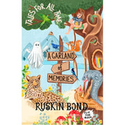 Tales For All Time (2-in-1) : A Garland Of Memories & Indian Folktales Retold