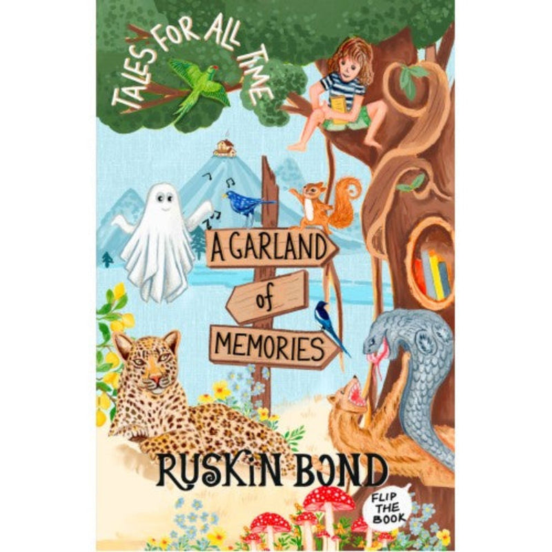 Tales For All Time (2-in-1) : A Garland Of Memories & Indian Folktales Retold