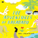 The Adventures Of Kakababu-Story Books-Hc-Toycra