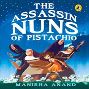 The Assassin Nuns Of Pistachio