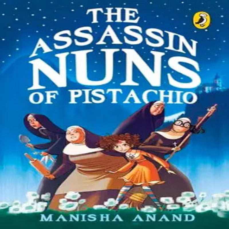 The Assassin Nuns Of Pistachio