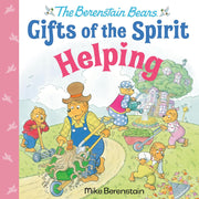 The Berenstain Bears Gifts Of The Spirit Helping