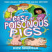 The Case Of The Poisonous Pigs-Story Books-SS-Toycra