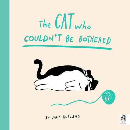 The Cat Who Couldn't Be Bothered-Picture Book-Hc-Toycra