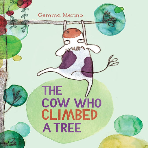 The Cow Climbed A Tree
