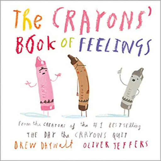 The Crayons’ Book of Feelings By Oliver Jeffers