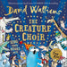 The Creature Choir-Picture Book-Hc-Toycra