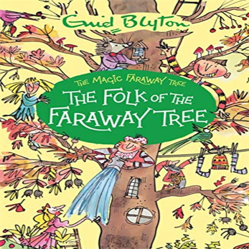 The Folk Of The Faraway Tree