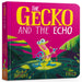 The Gecko And The Echo By Rachel Bright-Story Books-Hi-Toycra