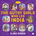 The Gutsy Girls Who Led India-Story Books-Hc-Toycra