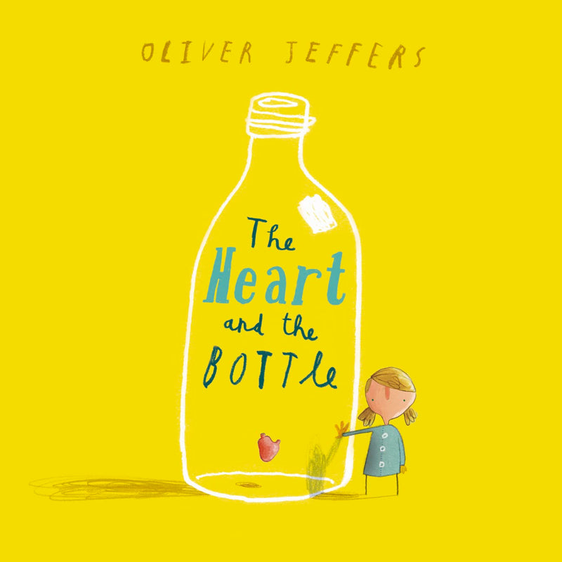 The Heart And The Bottle (Age : 4 Years+)
