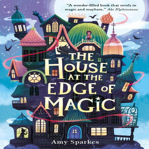 The House At The Edge Of Magic-Story Books-Prh-Toycra