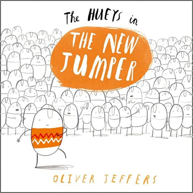 The Hueys in The New Jumper By Oliver Jeffers