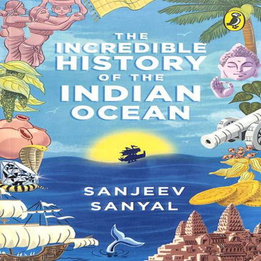 The Incredible History Of The Indian Ocean (Age : 9 Years)