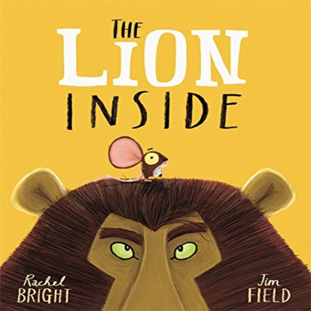 The Lion Inside by Rachel Bright — Toycra