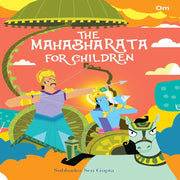 The Mahabharata For Children
