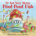 The Not Very Merry Pout-Pout Fish-Board Book-Pan-Toycra