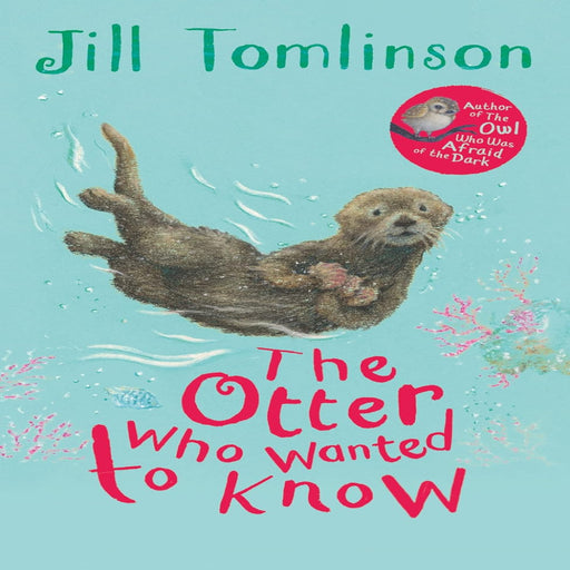 The Otter Who Wanted To Know-Story Books-Hc-Toycra