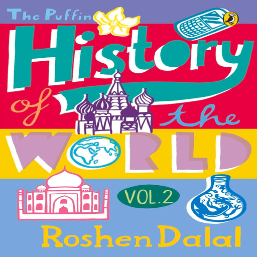 The Puffin History of the World Volume 2