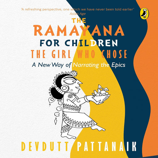 The Ramayana For Children : The Girl Who Choose