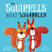 The Squirrels Who Squabbled by Rachel Bright-Picture Book-Hi-Toycra