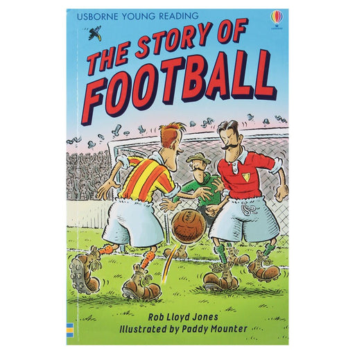 The Story Of Football (Age : 6 Years+)