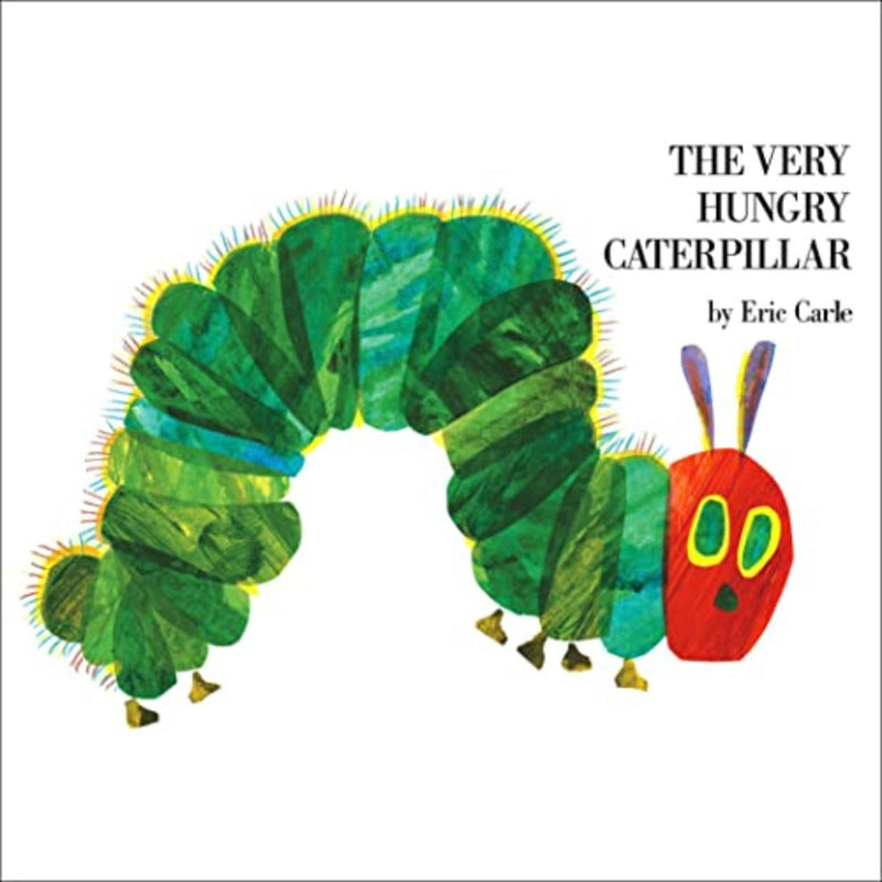 The Very Hungry Caterpillar By Eric Carle