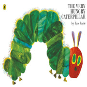 The Very Hungry Caterpillar By Eric Carle