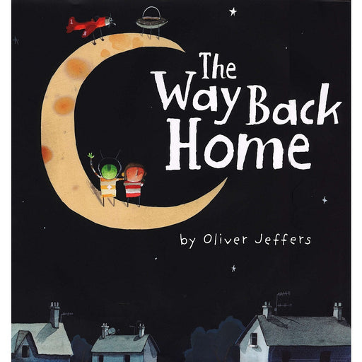 The Way Back Home By Oliver Jeffers-Board Book-Hc-Toycra
