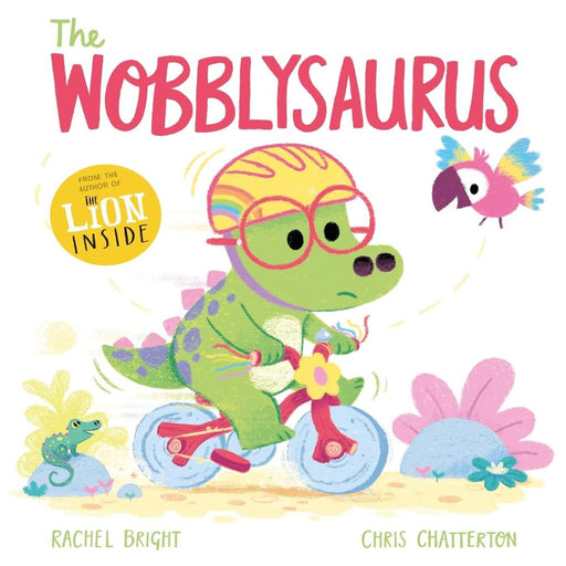 The Wobblysaurus By Rachel Bright