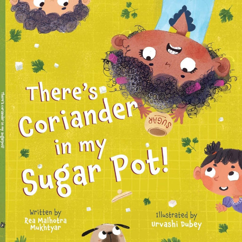 There's Coriander In My Sugar Pot!