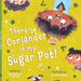 There's Coriander In My Sugar Pot!-Picture Book-Daffodil lane-Toycra