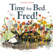 Time For Bed, Fred!-Picture Book-Bl-Toycra