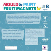 Toykraft Mould & Paint Fruit Magnets