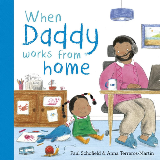 When Daddy Works From Home-Board Book-Hc-Toycra