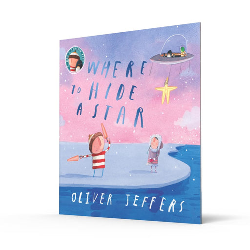 Where To Hide A Star Picture Book (Age: 3 Years+)