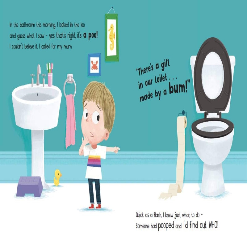 Who Pooed In My Loo?