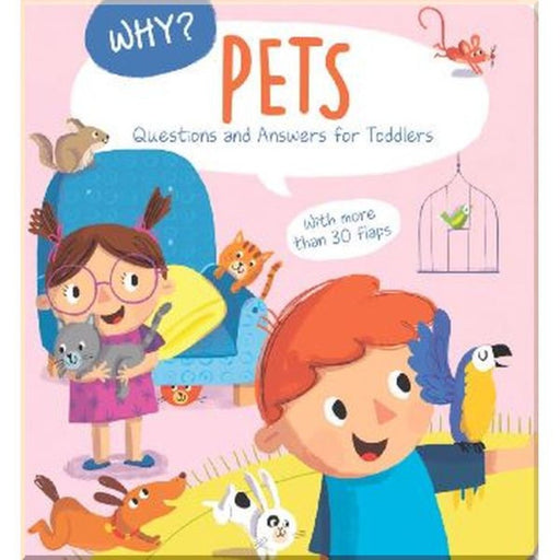 Why? Pets Questions And Answers For Toddlers-Board Book-Toycra Books-Toycra