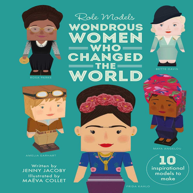 Wondrous Women Who Changed The World