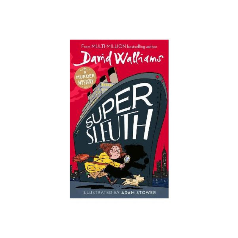 Super Sleuth: A book by David Walliams